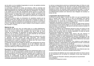 sein de celle-ci sur les modalités d'organisation du scrutin, les opérations décrites   Le vote par correspondance permet aux représentants légaux de l'élève de voter
incombent au directeur d'école [.] ».                                                   dès réception du matériel de vote. Afin que le vote par correspondance puisse
La commission, constituée en bureau des élections, arrête le calendrier des             être pris en compte, l'attention des électeurs doit également être appelée sur la
opérations électorales qui comprend la date des élections et celles des différents      nécessité de prévoir les éventuels retards d'acheminement postal. Le vote par
délais (établissement de la liste électorale, dépôt des candidatures.). Par ailleurs,   correspondance peut aussi être transmis directement par l'élève sous pli fermé.
il est rappelé que les listes des candidatures doivent parvenir au bureau des           Les établissements scolaires sont néanmoins dans l'obligation de constituer un
élections au moins dix jours avant la date du scrutin. Ce délai n'a toutefois qu'une    bureau de vote.
valeur indicative. Les délais fixés par le calendrier élaboré par le bureau des
élections sont, en toute hypothèse, opposables aux personnes qui souhaitent se          L'organisation des bureaux de vote
porter candidates.                                                                      Concernant le premier degré, il convient de veiller à ce que la suppression des
S'agissant du second degré, les déclarations de candidature signées par les             cours le samedi matin n'influe pas sur le taux de participation des parents
candidats doivent être remises dix jours francs avant l'ouverture du scrutin. En        d'élèves, d'une part, en incitant les parents à recourir en priorité au vote par
conséquence, lorsque les élections sont prévues pour le vendredi 16 octobre, la         correspondance, et, d'autre part, en privilégiant, dans la mesure du possible,
date limite de dépôt des déclarations de candidatures est fixée au lundi 5 octobre      l'organisation des élections le vendredi en fin d'après-midi.
à minuit. Cette date est portée au mardi 6 octobre à minuit lorsque le scrutin a        L'amplitude d'ouverture des bureaux de vote doit être de quatre heures minimum
lieu le samedi 17 octobre.                                                              et les horaires du scrutin doivent intégrer ou une heure d'entrée ou une heure de
                                                                                        sortie des élèves. Les bureaux de vote pourront ainsi être ouverts le vendredi 16
Matériel de vote                                                                        octobre de 16 heures à 20 heures.
Les bulletins de vote sont, pour une même école ou un même établissement,               Les heures de présence des enseignants assurant la tenue du bureau de vote
d'un format et d'une couleur uniques. Ils mentionnent exclusivement le nom de           seront imputées sur les heures qui peuvent être consacrées, notamment, aux
l'école, les noms et prénoms des candidats, ainsi que le sigle de l'union               relations avec les parents, selon la nouvelle organisation du temps de service
nationale, de la fédération, de l'association de parents d'élèves qui présente la       des personnels enseignants du premier degré.
liste ou le nom du premier candidat pour une liste présentée par des parents            L'établissement scolaire doit prendre toute mesure utile afin d'assurer la
d'élèves qui ne sont pas constitués en association.                                     continuité de l'enseignement dispensé aux élèves lors des opérations de vote.
Ces bulletins, éventuellement accompagnés des textes de profession de foi dont          Les directeurs d'école et chefs d'établissement assurent l'organisation de ces
la dimension ne peut excéder une page recto-verso, sont adressés                        élections et veillent à leur bon déroulement. Aussi les dépenses afférentes à ces
simultanément sous enveloppe cachetée à l'ensemble des parents. Ils peuvent             opérations électorales ne doivent-elles pas être traitées différemment des autres
être expédiés par la poste ou distribués aux élèves pour être remis à leurs             dépenses de fonctionnement de l'établissement.
parents, six jours au moins avant la date du scrutin.                                   Dans la mise en oeuvre de ces procédures, vous veillerez au strict respect de
La distribution des documents relatifs aux élections des représentants de parents       l'égalité de traitement, indispensable au bon déroulement du scrutin. Les services
d'élèves, des bulletins et des professions de foi doit s'effectuer dans des             académiques seront un recours en cas de difficulté.
conditions de parfaite égalité de traitement entre toutes les listes, notamment         Il est également nécessaire d'informer les parents de l'existence du réseau des
lorsqu'elle s'effectue par l'intermédiaire des élèves.                                  médiateurs ; cette information doit être organisée de la manière la plus efficace
                                                                                        possible en prenant l'attache du médiateur académique.
Favoriser le vote par correspondance                                                    La collecte des résultats des élections s'effectuera par voie d'internet selon des
Afin d'assurer la meilleure participation possible des représentants légaux à ces       modalités et des délais qui vous seront précisés ultérieurement.
élections, le vote par correspondance doit être favorisé. Les conditions de vote
par correspondance devront être clairement indiquées dans le matériel de vote           Je vous remercie de l'attention que vous voudrez bien porter à la mise en oeuvre
transmis aux familles : il est rappelé que cette procédure présente toutes les          de ces dispositions afin de favoriser la mobilisation la plus large possible des
garanties de confidentialité. En effet, les documents relatifs aux élections            parents.
comportent, outre la liste des candidats et les professions de foi, trois enveloppes    Pour le ministre de l'Éducation nationale, porte-parole du Gouvernement
numérotées garantissant l'anonymat du vote.                                             et par délégation,
                                                                                        Le directeur de l'enseignement scolaire

                                                                                                                                                                        5
 