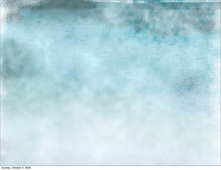 Sunday, October 4, 2009
 