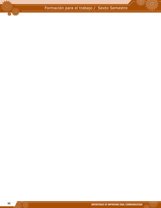 52
IMPORTANCE OF IMPROVING ORAL COMMUNICATION
 