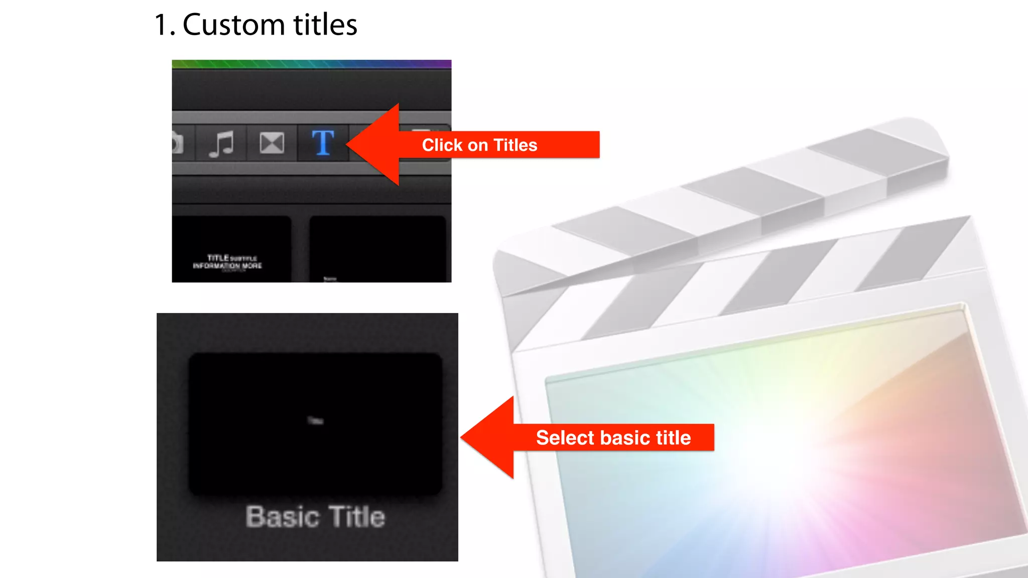 Click on Titles
1. Custom titles
Select basic title
 