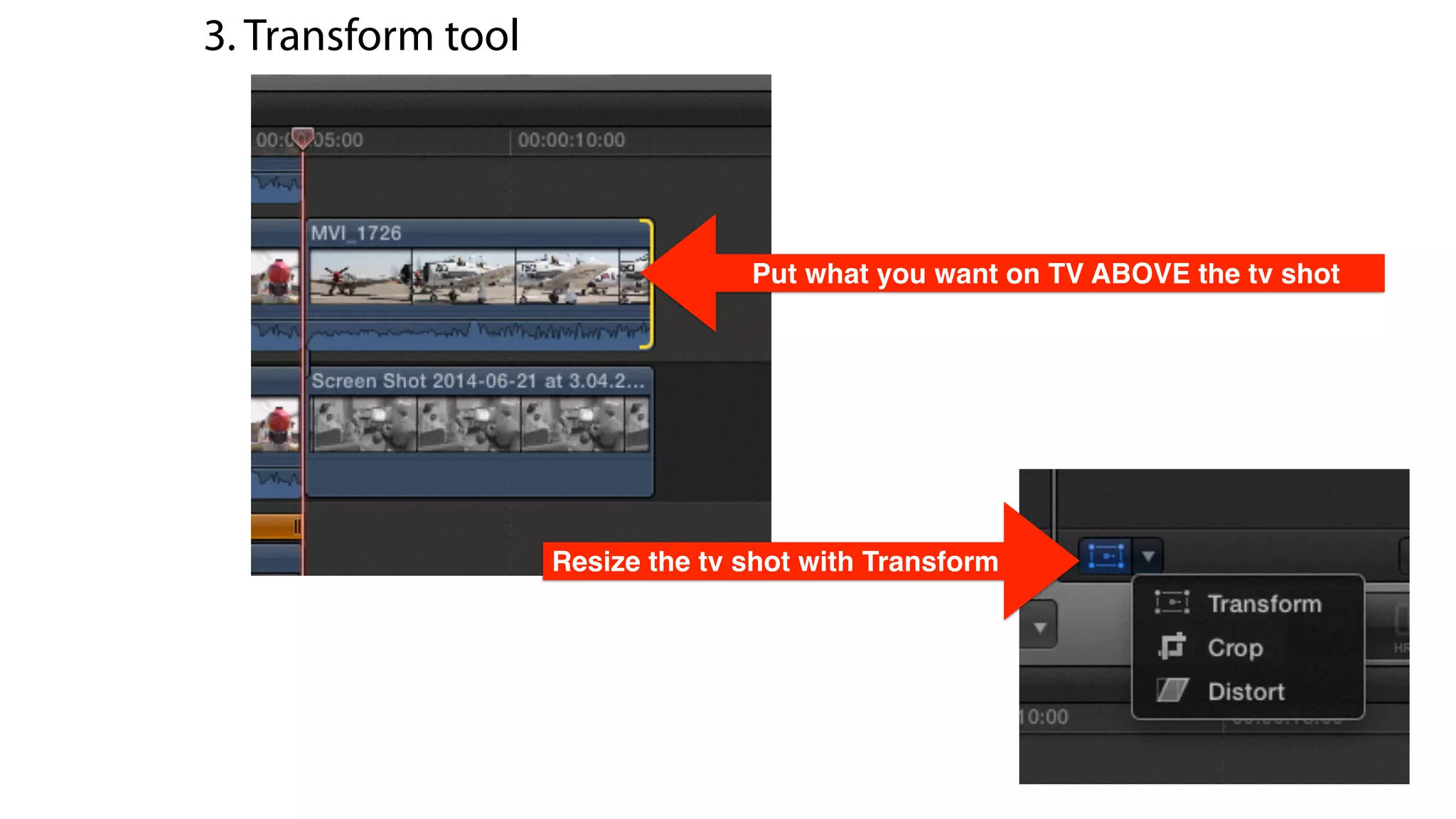Put what you want on TV ABOVE the tv shot
Resize the tv shot with Transform
3. Transform tool
 
