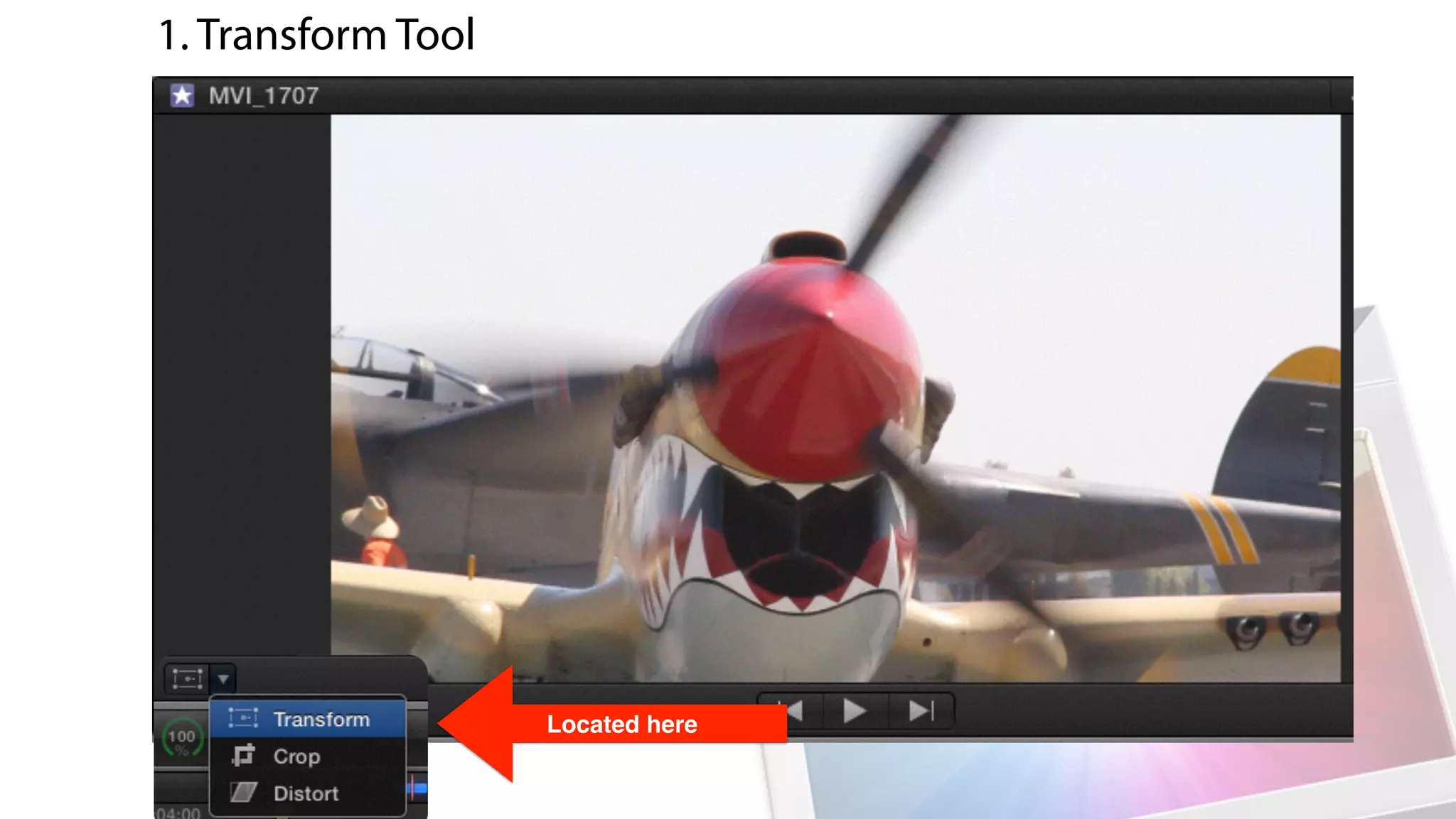 1. Transform Tool
Located here
 