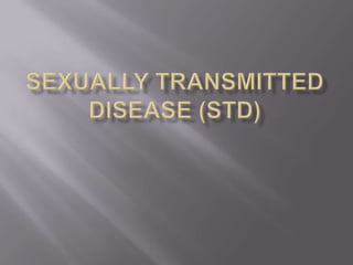 Sexually Transmitted Disease (STD) 