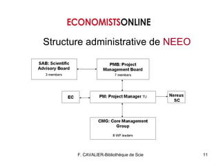 Le projet NEEO
