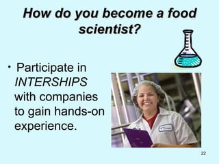 Exploring Careers and Opportunities in Food Science and Technology | PPT