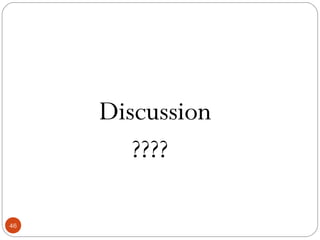 Discussion
????
46
 