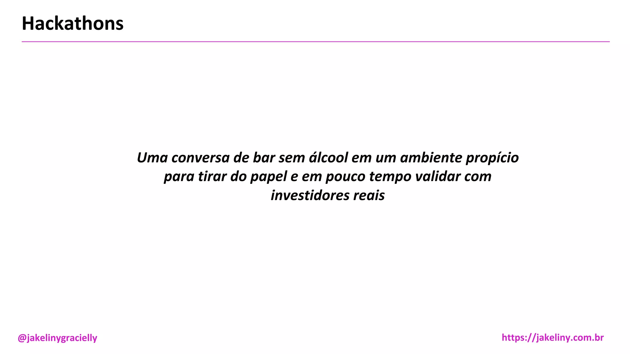 Comunidades e hackathons: qual seus impactos?