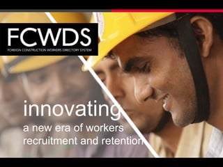 innovating
a new era of workers
recruitment and retention
 