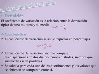 • Definición.
 Características.
 