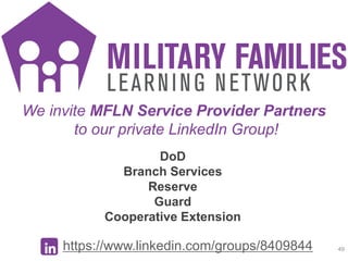 MFLN Intro
49
We invite MFLN Service Provider Partners
to our private LinkedIn Group!
https://www.linkedin.com/groups/8409...