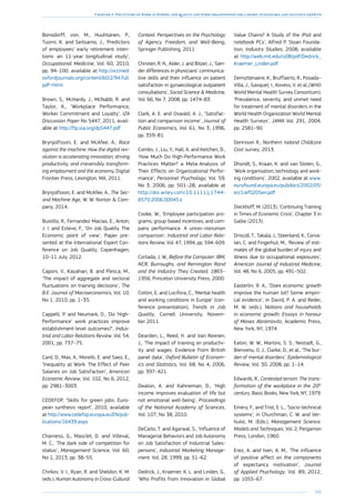 193
Chapter 3: The future of work in Europe: job quality and work organisation for a smart, sustainable and inclusive growth
Bonsdorff, von, M., Huuhtanen, P.,
Tuomi, K. and Seitsamo, J., ‘Predictors
of employees’ early retirement inten-
tions: an 11-year longitudinal study’,
Occupational Medicine, Vol. 60, 2010,
pp. 94–100, available at http://occmed.
oxfordjournals.org/content/60/2/94.full.
pdf+html
Brown, S., McHardy, J., McNabb, R. and
Taylor, K., ‘Workplace Performance,
Worker Commitment and Loyalty’, IZA
Discussion Paper No 5447, 2011, avail-
able at http://ftp.iza.org/dp5447.pdf
Brynjolfsson, E. and McAfee, A., Race
against the machine: How the digital rev-
olution is accelerating innovation, driving
productivity, and irreversibly transform-
ing employment and the economy, Digital
Frontier Press, Lexington, MA, 2011.
Brynjolfsson, E. and McAfee, A., The Sec-
ond Machine Age, W. W. Norton  Com-
pany, 2014.
Bustillo, R., Fernandez-Macias, E., Anton,
J. I. and Esteve, F., ‘On Job Quality. The
Economic point of view’, Paper pre-
sented at the International Expert Con-
ference on Job Quality, Copenhagen,
10–11 July, 2012.
Caponi, V., Kayahan, B. and Plesca, M.,
‘The impact of aggregate and sectoral
fluctuations on training decisions’, The
B.E. Journal of Macroeconomics, Vol. 10,
No 1, 2010, pp. 1–35.
Cappelli, P. and Neumark, D., ‘Do ‘High-
Performance’ work practices improve
establishment-level outcomes?’, Indus-
trial and Labor Relations Review, Vol. 54,
2001, pp. 737–75.
Card, D., Mas, A., Moretti, E. and Saez, E.,
‘Inequality at Work: The Effect of Peer
Salaries on Job Satisfaction’, American
Economic Review, Vol. 102, No 6, 2012,
pp. 2981–3003.
CEDEFOP, ‘Skills for green jobs. Euro-
pean synthesis report’, 2010, available
at http://www.cedefop.europa.eu/EN/pub-
lications/16439.aspx
Charness, G., Masclet, D. and Villeval,
M. C., ‘The dark side of competition for
status’, Management Science, Vol. 60,
No 1, 2013, pp. 38–55.
Chirkov, V. I., Ryan, R. and Sheldon, K. M.
(eds.), Human Autonomy in Cross-Cultural
Context. Perspectives on the Psychology
of Agency, Freedom, and Well-Being,
Springer Publishing, 2011.
Christen, R. N., Alder, J. and Bitzer, J., ‘Gen-
der differences in physicians’ communica-
tive skills and their influence on patient
satisfaction in gynaecological outpatient
consultations’, Social Science  Medicine,
Vol. 66, No 7, 2008, pp. 1474–83.
Clark, A. E. and Oswald, A. J., ‘Satisfac-
tion and comparison income’, Journal of
Public Economics, Vol. 61, No 3, 1996,
pp. 359–81.
Combs, J., Liu, Y., Hall, A. and Ketchen, D.,
‘How Much Do High-Performance Work
Practices Matter? a Meta-Analysis of
Their Effects on Organizational Perfor-
mance’, Personnel Psychology, Vol. 59,
No 3, 2006, pp. 501–28, available at
http://doi.wiley.com/10.1111/j.1744-
6570.2006.00045.x
Cooke, W., ‘Employee participation pro-
grams, group-based incentives, and com-
pany performance. A union–nonunion
comparison’, Industrial and Labor Rela-
tions Review, Vol. 47, 1994, pp. 594–609.
Cortada, J. W., Before the Computer: IBM,
NCR, Burroughs, and Remington Rand
and the Industry They Created, 1865–
1956, Princeton University Press, 2000.
Cottini, E. and Lucifora, C., ‘Mental health
and working conditions in Europe’ (con-
ference presentation), Trends in Job
Quality, Cornell University, Novem-
ber 2011.
Dearden, L., Reed, H. and Van Reenen,
J., ‘The impact of training on productiv-
ity and wages: Evidence from British
panel data’, Oxford Bulletin of Econom-
ics and Statistics, Vol. 68, No 4, 2006,
pp. 397–421.
Deaton, A. and Kahneman, D., ‘High
income improves evaluation of life but
not emotional well-being’, Proceedings
of the National Academy of Sciences,
Vol. 107, No 38, 2010.
DeCarlo, T. and Agarwal, S., ‘Influence of
Managerial Behaviors and Job Autonomy
on Job Satisfaction of Industrial Sales-
persons’, Industrial Marketing Manage-
ment. Vol. 28, 1999, pp. 51–62.
Dedrick, J., Kraemer, K. L. and Linden, G.,
‘Who Profits from Innovation in Global
Value Chains? A Study of the iPod and
notebook PCs’, Alfred P. Sloan Founda-
tion, Industry Studies, 2008, available
at http://web.mit.edu/is08/pdf/Dedrick_
Kraemer_Linden.pdf
Demyttenaere, K., Bruffaerts, R., Posada–
Villa, J., Gasquet, I., Kovess, V. et al.,(WHO
World Mental Health Survey Consortium),
‘Prevalence, severity, and unmet need
for treatment of mental disorders in the
World Health Organization World Mental
Health Surveys’, JAMA Vol. 291, 2004,
pp. 2581–90.
Dennison R., Northern Ireland Childcare
Cost survey, 2013.
Dhondt, S., Kraan, K. and van Sloten, G.,
‘Work organisation, technology and work-
ing conditions’, 2002, available at www.
eurofound.europa.eu/pubdocs/2002/05/
en/1/ef0205en.pdf
Dieckhoff, M. (2013), ‘Continuing Training
in Times of Economic Crisis’, Chapter 3 in
Gallie (2013).
Driscoll, T., Takala, J., Steenland, K., Corva-
lan, C. and Fingerhut, M., ‘Review of esti-
mates of the global burden of injury and
illness due to occupational exposures’,
American Journal of Industrial Medicine,
Vol. 48, No 6, 2005, pp. 491–502.
Easterlin, R. A., ‘Does economic growth
improve the human lot? Some empiri-
cal evidence’, in David, P. A. and Reder,
M. W. (eds.), Nations and households
in economic growth: Essays in honour
of Moses Abramovitz, Academic Press,
New York, NY, 1974.
Eaton, W. W., Martins, S. S., Nestadt, G.,
Bienvenu, O. J., Clarke, D., et al., ‘The bur-
den of mental disorders’, Epidemiological
Review, Vol. 30, 2008, pp. 1–14.
Edwards, R., Contested terrain. The trans-
formation of the workplace in the 20th
century, Basic Books, New York, NY, 1979.
Emery, F., and Trist, E. L., ‘Socio-technical
systems’, in Churchman, C. W. and Ver-
hulst, M. (Eds.), Management Science.
Models and Techniques, Vol. 2, Pergamon
Press, London, 1960.
Erez, A. and Isen, A. M., ‘The influence
of positive affect on the components
of expectancy motivation’, Journal
of Applied Psychology, Vol. 89, 2012,
pp. 1055–67.
 