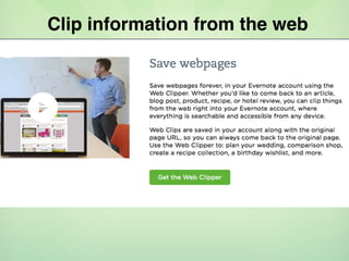 Clip information from the web
 
