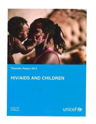 2014 05 01 Thematic Report 2013 - HIVAIDS & Children