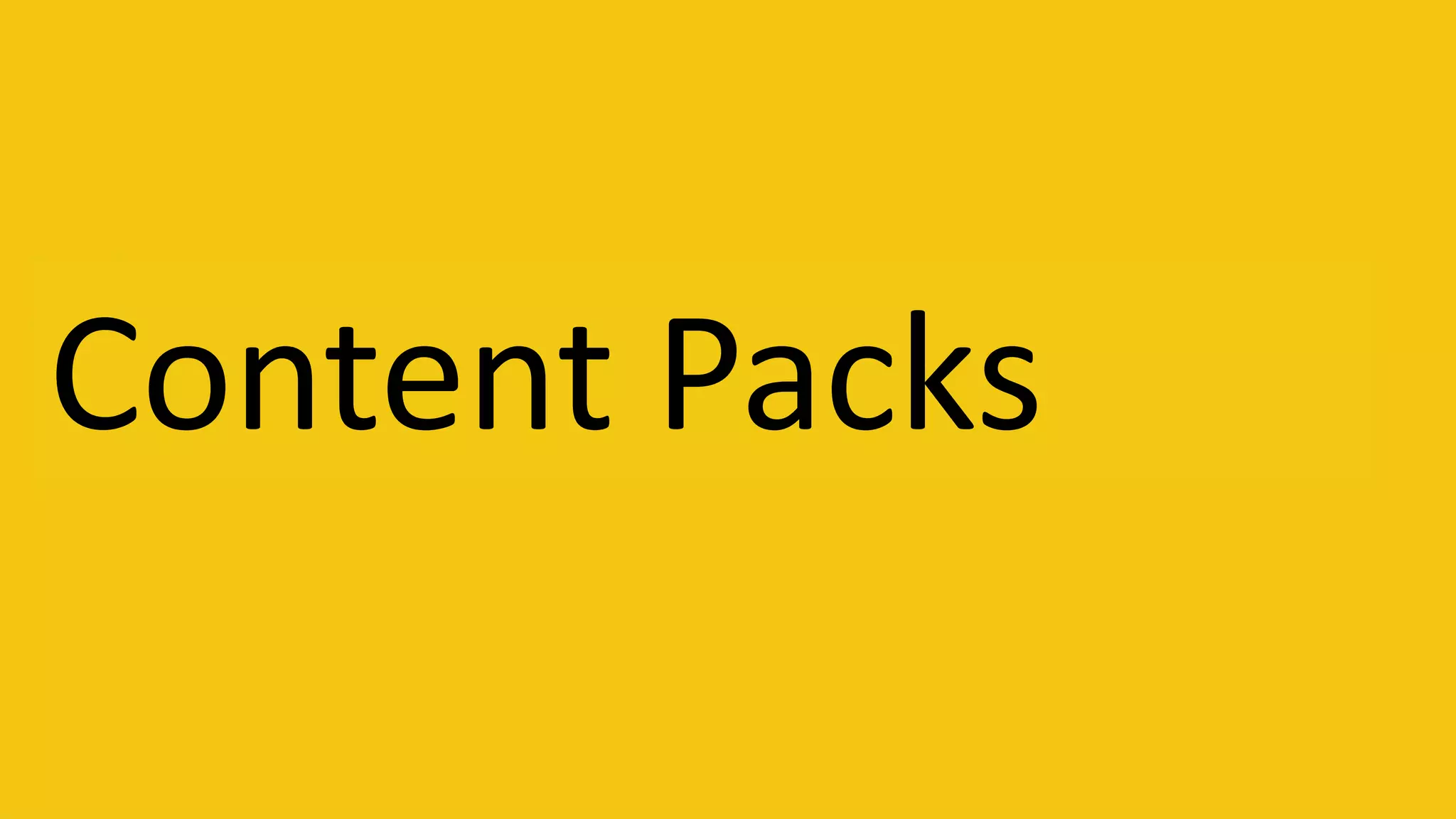 Content Packs
 