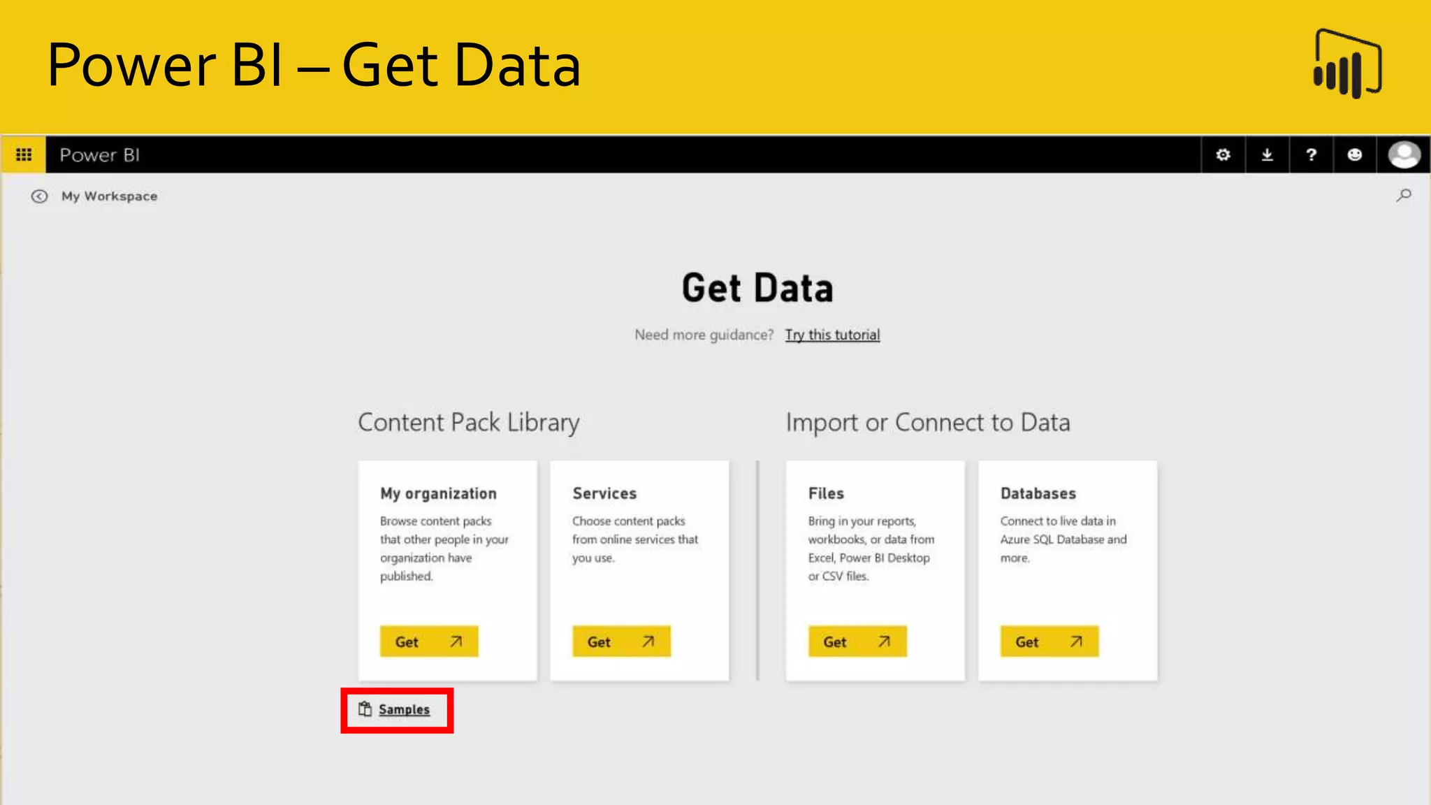 Power BI – Get Data
 