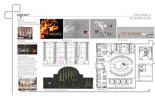 SCHOOL PROJECTS 
RESTAURANT DESIGN 
14 
OBJECTIVE: 
Design a restaurant where the 
lighting scheme follows the design 
concept. 
DESIGN CONCEPT: 
Mangia Bella is an energetic 
nightclub is the heart of the 
city. The interior stimulates the 
senses with the falling water, 
roaring linear fireplaces and 
glittering glass dome ceiling. 
Live music plays from the stage 
above the bar area. The open 
floor plan encourages good 
flow for mingling and dancing 
till dawn. 
COCKTAIL LOUNGE 
STAGE/BAR AREA 
FURNITURE PLAN 
PROGRAMS: 
AutoCAD, Photoshop, InDesign 
RECEPTION 
FIRPLACE / BANQUETTES 
OFFICE/STORAGE 
MENU DESIGN FIREPLACE WALL 
RECEPTION AREA & COCKTAIL LOUNGE 
SECTION SHOWING BAR AREA & STAGE 
 
