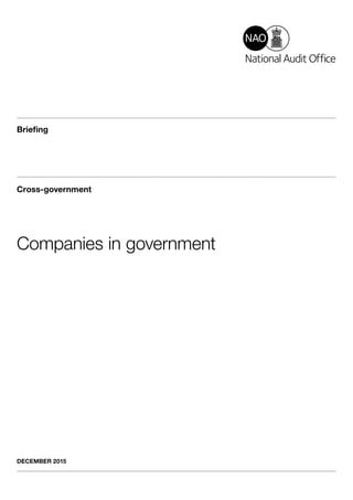 Briefing
Cross-government
Companies in government
DECEMBER 2015
 