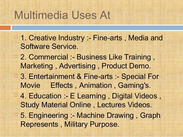 Use Multimedia Example Uses And Examples Of Multimedia – MXJW