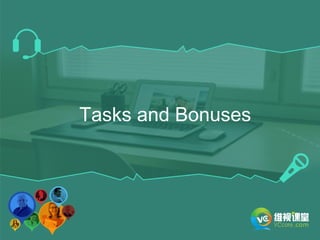 Tasks and Bonuses
 