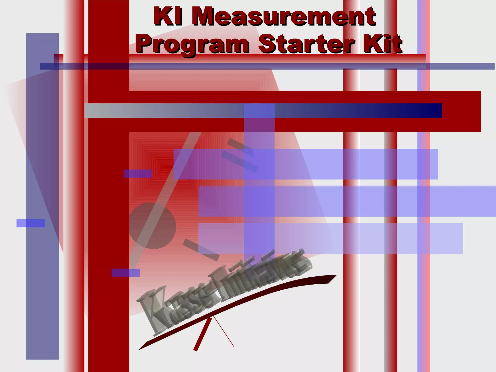 KI Measurement Program Starter Kit v3.1 PPT