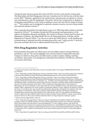 How FDA Approves Drugs and Regulates Their Safety and Effectiveness
Congressional Research Service 9
Among the many adviso...