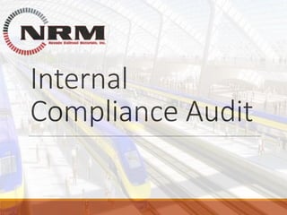 Internal	
Compliance	Audit
 