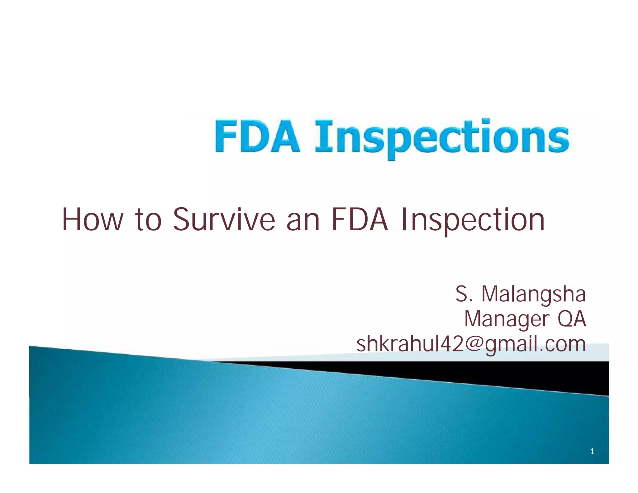 FDA Inspections ( How to Survive an FDA Inspection).ppt