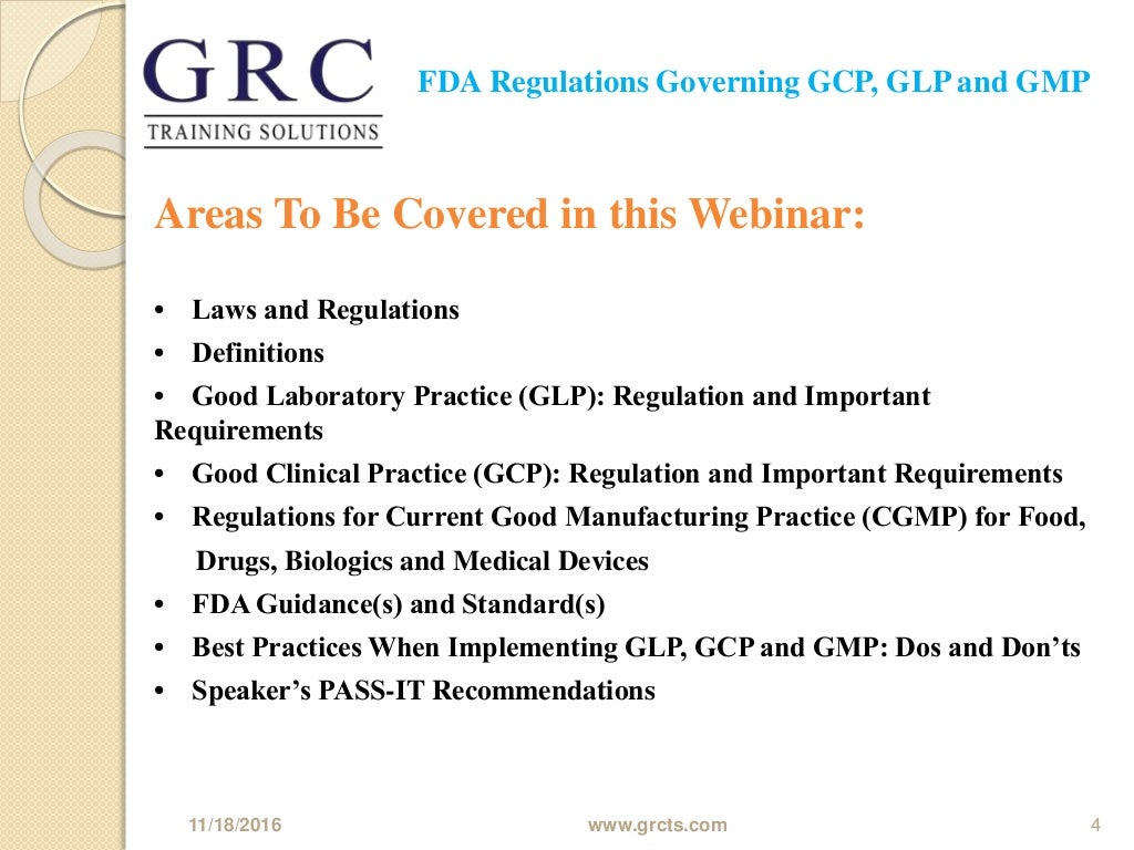 Fda regulations governing gcp, glp and gmp