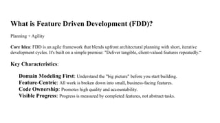 Feature driven development for software enginerring | PPTX