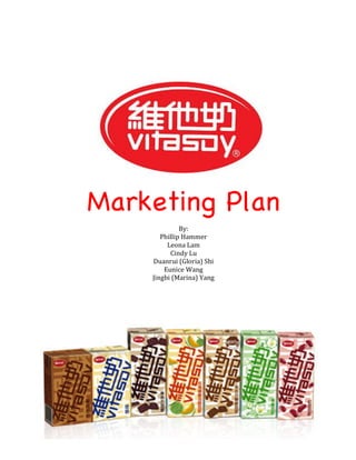   	
  
Marketing Plan
By:	
  
Phillip	
  Hammer	
  
Leona	
  Lam	
  
Cindy	
  Lu	
  
Duanrui	
  (Gloria)	
  Shi	
  
Eunice	
  Wang	
  
Jingbi	
  (Marina)	
  Yang	
  
 