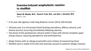 • A 31-year-old vigorous male long-distance runner (50 to 130 km/wk)
• 10 bouts over 3 yr of transient facial flushing and...