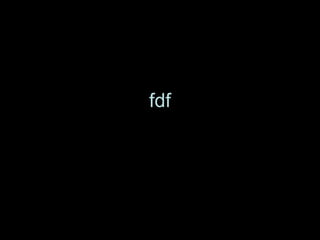 fdf 