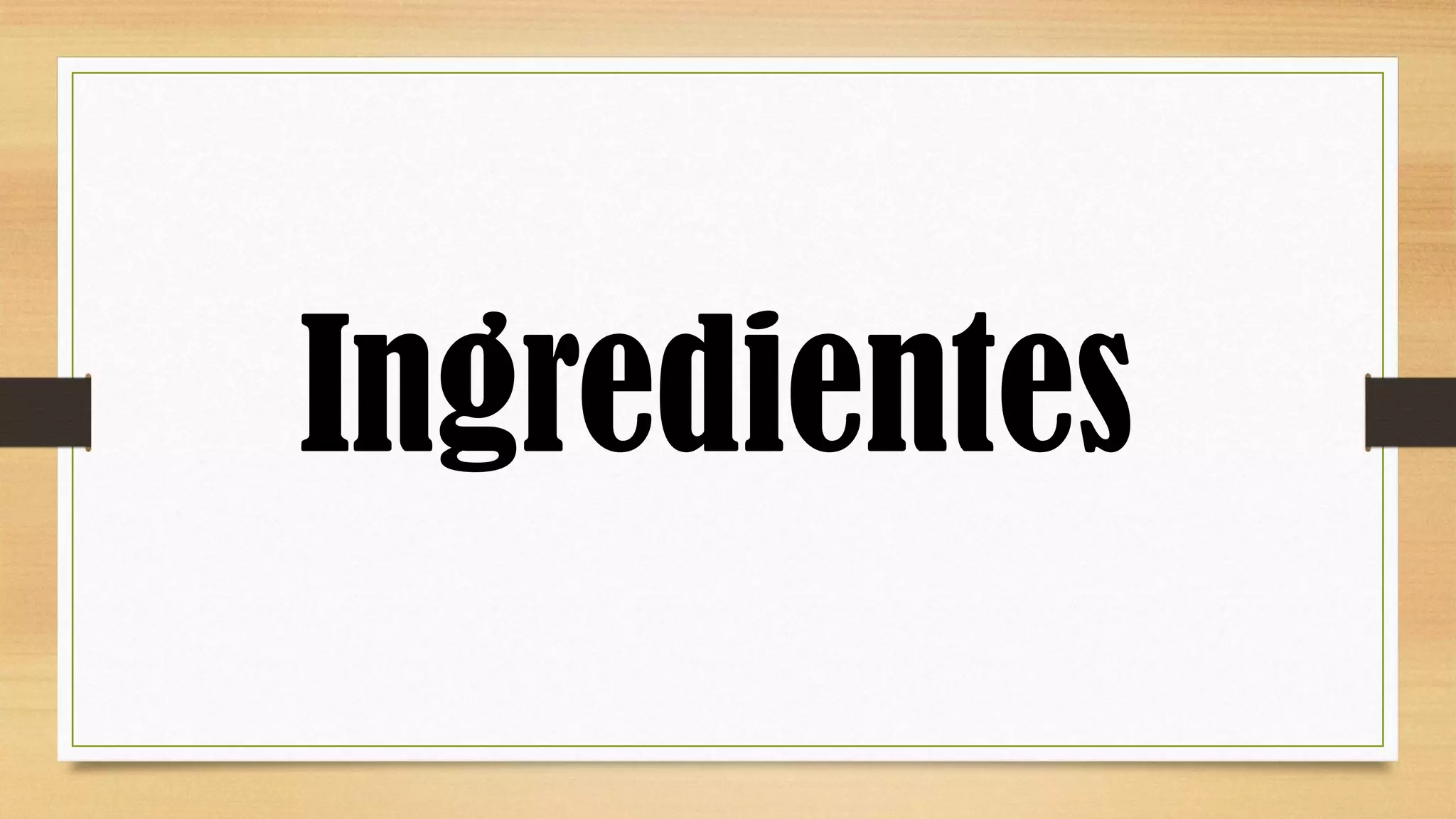 Ingredientes