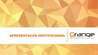 Apresentação Institucional Orange