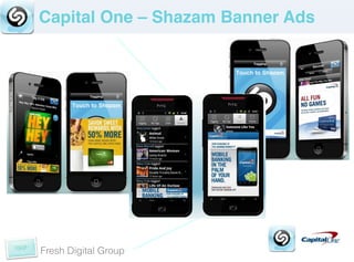 !Capital One – Shazam Banner Ads!




Fresh Digital Group
 
