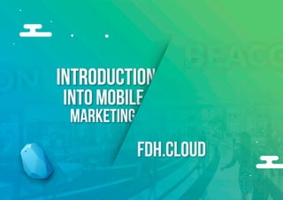 Introduction into mobile marketing