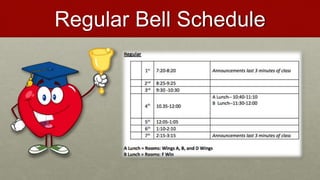 Regular Bell Schedule
 