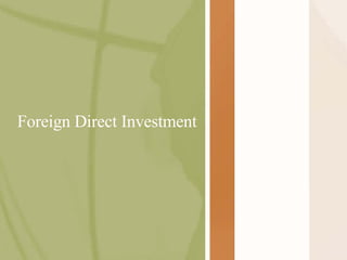 Foreign Direct Investment 