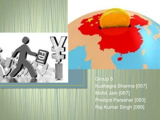 Group 5
Kushagra Sharma [057]
Mohit Jain [067]
Prodyot Parashar [083]
Raj Kumar Singh [089]
 