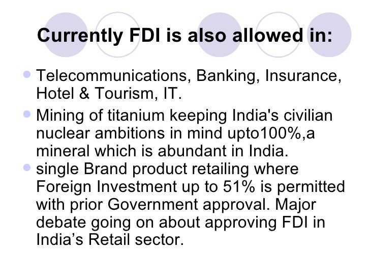 Fdi in indiaAn analysis on the impact of fdi in india’s