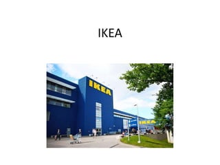 IKEA
 