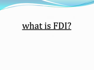 what is FDI? 
