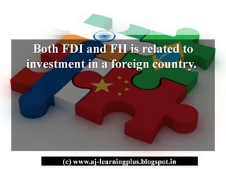 FDI vs. FII