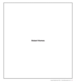 August/September 2016 | SceneNewspaper.com | 9
Robert Homes
 