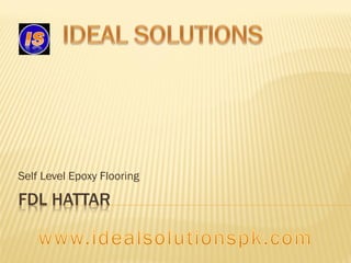 Self Level Epoxy Flooring

FDL HATTAR

 