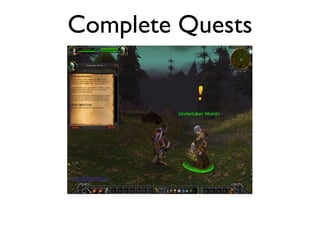 Complete Quests 