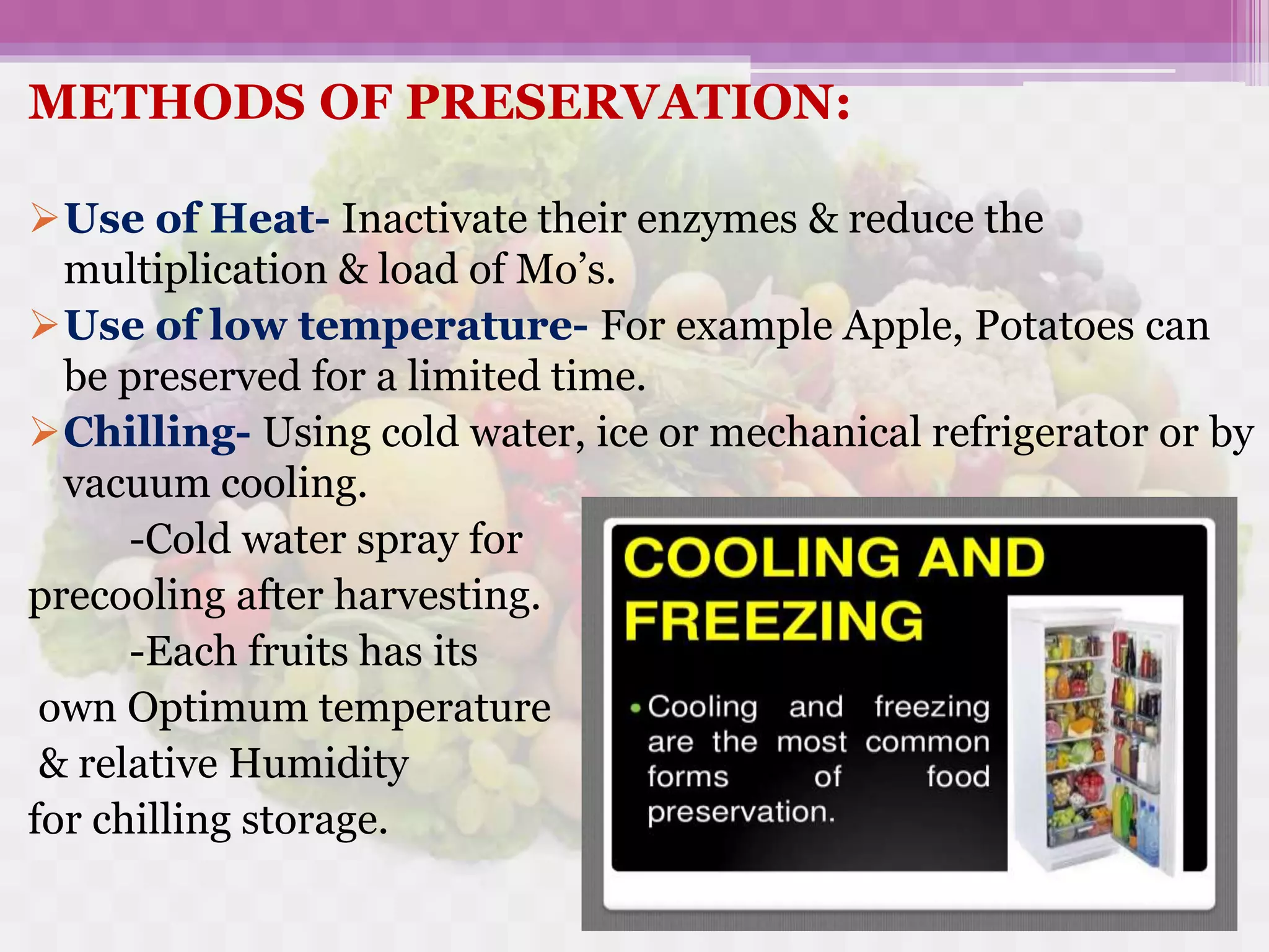 Contamination, Spoilage and preservation of Fruits and Vegetables PPT