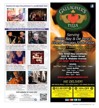 May 2016 | SceneNewspaper.com | 51
Experience the magic of live performance in a cool little historic venue
TICKETS ON SALE NOW FOR ALL EVENTS!
506 Mill St.
Green Lake, WI 54941
920.294.4279
info@thrasheroperahouse.com
www.thrasheroperahouse.com
Visit website for more info!
Fri., May 6 | $28 | 7:30 p.m.
Paul Thorn Band | Singer/songwriter
with a muscular brand of roots music -
bluesy, rocking and thoroughly Southern.
Saturday, May 14 | $30 | 7:30 p.m.
James Hunter Six | A rhythm and blues
singer/songwriter whose delivery often
evokes Ray Charles and Otis Redding.
Fri. & Sat., May 27 & 28 | $30 | 7:30 p.m.
Corky Siegel’s Chamber Blues with
Ernie Watts | Harmonica virtuoso per-
forms with Grammy winning jazz legend.
Saturday, June 11 |$29 | 7:30 p.m.
Jimmy Webb | Famed songwriter of “By
The Time I Get To Phoenix,” “Wichita
Lineman,” “Galveston” & more!
Friday, June 17 | $20 | 7:30 p.m.
Susan Werner: The Hayseed Project
Esteemed singer/songwriter celebrates
farming, rural America, locavores & more.
Saturday, July 16 | $28
The Second City | The most famous
brand in live comedy. Hilarious, spontane-
ous, topical and insightful.
Saturday, August 6 | $25 | 7:30 p.m.
California Guitar Trio | Unique originals
to dazzling, cleverly arranged interpreta-
tions of jazz, classical, and even surf rock.
Saturday, July 23 | $25 | 7:30 p.m.
Beausoleil | Michael Doucet's Grammy-
winning band blends zydeco, New
Orleans jazz, Tex-Mex, country & blues.
 