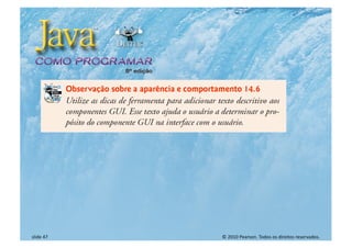 © 2010 Pearson. Todos os direitos reservados.
slide 47
 