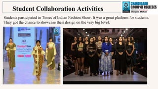 Student Collaboration Activities
Students participated in Times of Indian Fashion Show. It was a great platform for students.
They got the chance to showcase their design on the very big level.
 
